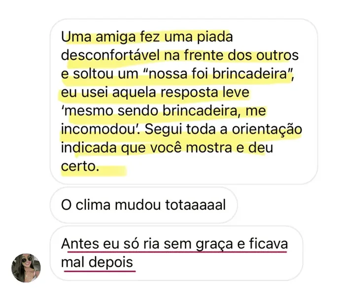 Depoimento: Ela conseguiu responder uma piada sem ficar mal depois