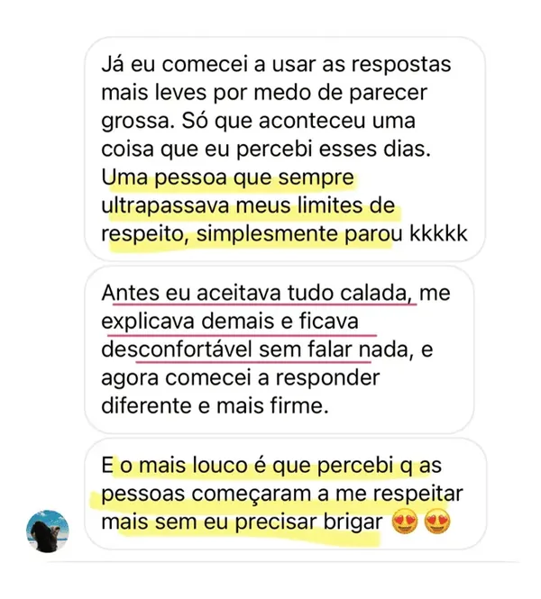 Depoimento: As pessoas começaram a respeitar mais os limites dela